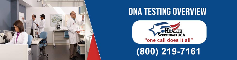 DNA Testing Overview